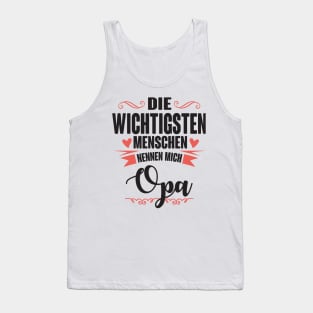 Die wichtigsten nennen mich opa (black) Tank Top